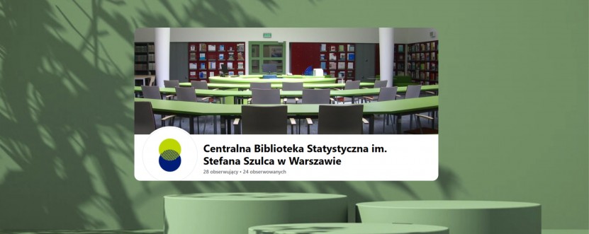 Miło nam poinformować, że Centralna Biblioteka Statystyczna dołączyła do Facebooka!